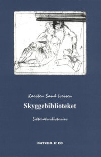 Skyggebiblioteket. Litteraturhistorier
