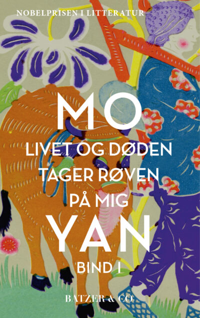 Livet og døden tager røven på mig - Bind I