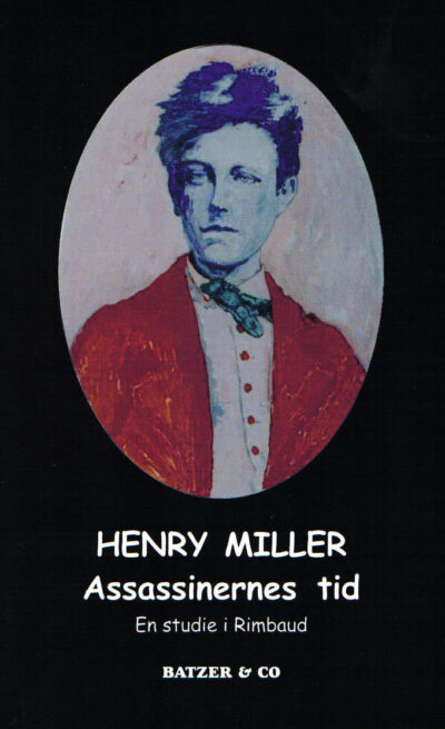 Assassinernes tid. En studie i Rimbaud
