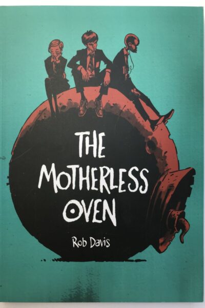 The Motherless Oven